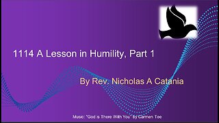 1114 A Lesson in Humility