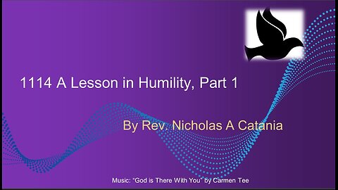 1114 A Lesson in Humility