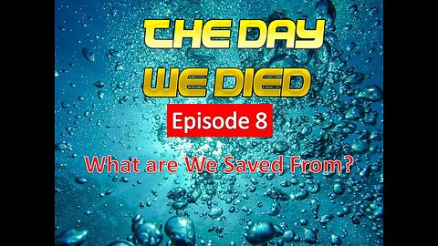 The Day We Died( Salvation) episode 8
