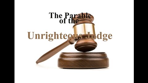 Parable of the Unrighteous Judge