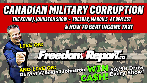 How To Beat Income Tax PLUS Canadian Military Corruption - The Kevin J Johnston Show