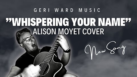 Alison Moyet Cover | Whispering Your Name (LIVE) Geri Ward Music