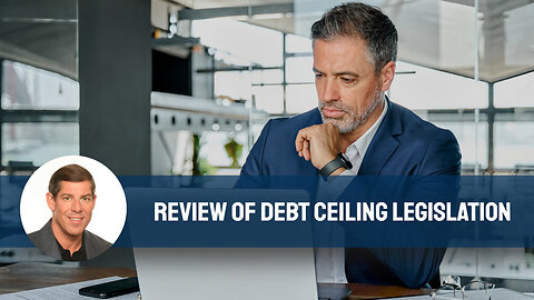 Review of the Debt Ceiling Legislation