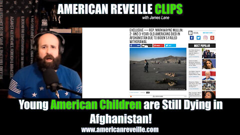 Young American Children are Still Dying in Afghanistan!