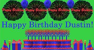 Happy Birthday 3D - Happy Birthday Dustin - Happy Birthday To You - Happy Birthday Song