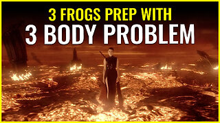 3 frogs preparation with 3 body problem