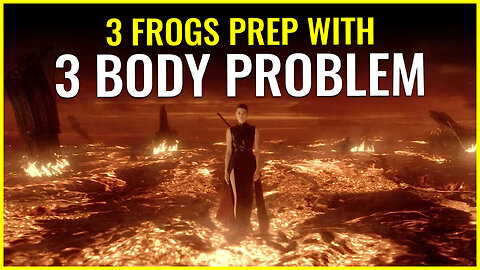3 frogs preparation with 3 body problem