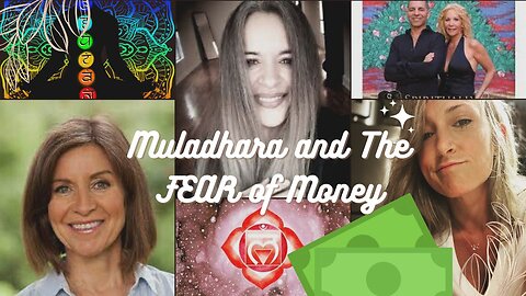 Muladhara and The FEAR of Money with Cindy, Catherine, and Jay!