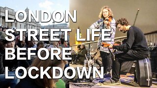 London Street Life Before Lockdown Coronavirus Pandemic