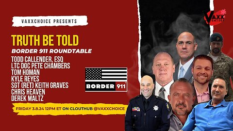 TRUTH BE TOLD BORDER 911 ROUNDTABLE