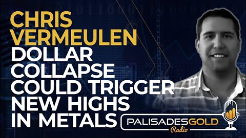 Chris Vermeulen: Dollar Collapse Could Trigger New Highs in the Metals