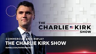 COMMERCIAL FREE REPLAY: The Charlie Kirk Show hr.1 | 04-11-2023