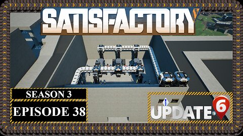 Modded | Satisfactory U6 | S3 Episode 38