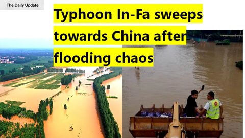 Typhoon In-Fa sweeps towards China after flooding chaos | The Daily Update