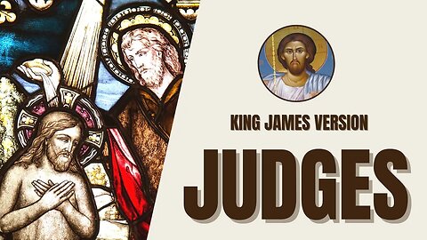 Judges - Israel's Leadership and Cycles of Sin - King James Version
