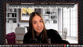 Dark to Light: The Field has Changed