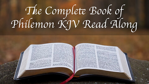 The Complete Book of Philemon KJV Read Along