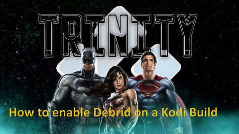 How to enable Real Debrid or any Debrid service in a Kodi build