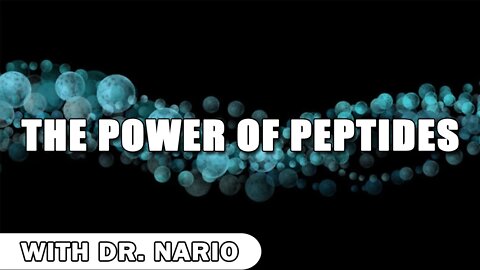 The Power of Peptides With Dr. Nario