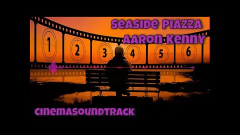 🎥🎵 Musikstil Free Film Soundtrack Seaside Piazza Copyright Musica estilo Trilha Sonora de Cinema.