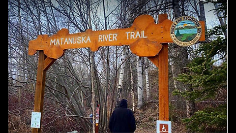 Matanuska River Trail - Palmer Alaska