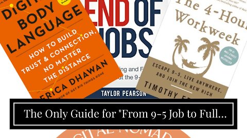 The Only Guide for "From 9-5 Job to Full-Time Traveler: How I Became a Successful Digital Nomad...