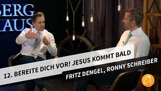 12. Bereite dich vor! Jesus kommt bald # Eisberg voraus # Fritz Dengel, Ronny Schreiber