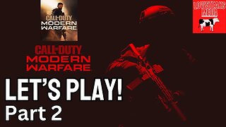 Call of Duty Modern Warfare Campaign | Part 2 | BEST MISSION IN COD HISTORY?