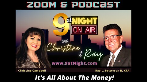 10-14-21 9atNight - It's All About The Money -Episode 199
