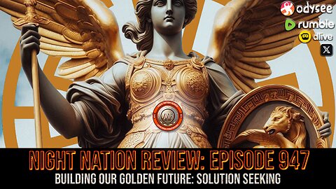 NNR ֍ EPISODE 947 ֍ BUILDING THE GOLDEN FUTURE: SOLUTION SEEKING