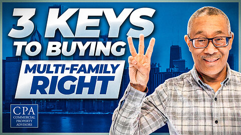 3 Keys to Buying Multifamily Right