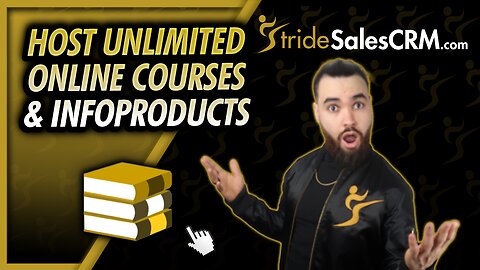 Make Unlimited Online Courses & Infoproducts With StrideSalesCRM | Alternative To Kajabi & Teachable