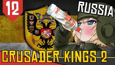 Derrotado pelo Lesbianismo - Crusader Kings 2 Russia #12 [Série Gameplay Português PT-BR]