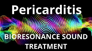 Pericarditis_Sound therapy session_Sounds of nature