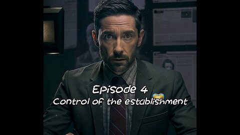 Episode 4 - Control of the establishment