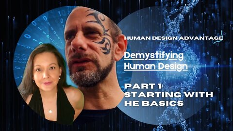 Pilot 1: Starting with the Basics of Human Design