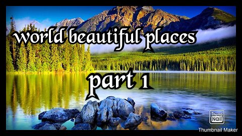 World 50 most beautiful places part 1