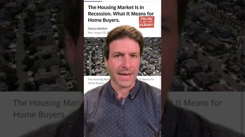 The Housing Market is In A Recession.. Let’s Dissect This Statement.