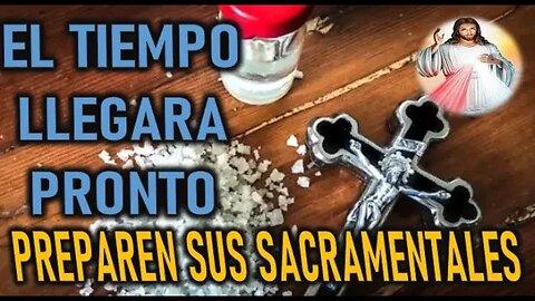 EL TIEMPO LLEGO PREPAREN SUS SACRAMENTALES - JESUCRISTO REY A MIRIAM CORSINI