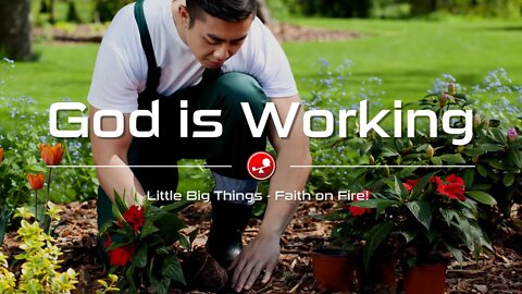 GOD IS WORKING - He's Putting Us Together Piece by Piece - Daily Devotional - Little Big Things
