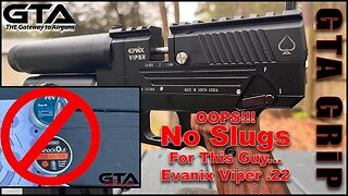 Evanix Viper .22 – OOPS No Slugs For This Guy - Gateway to Airguns Review