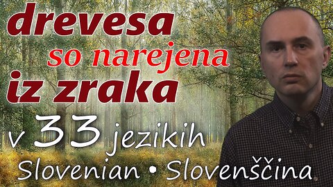 Trees Are Made of Air - in SLOVENIAN & other 32 languages (popular biology)