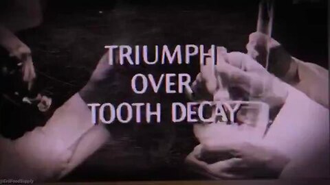 Triumph over Tooth Decay - History of Fluoride