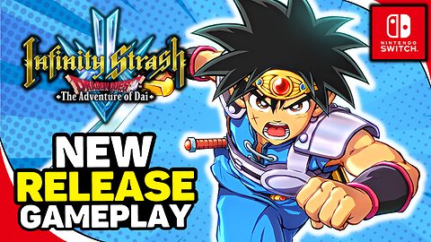 Infinity Strash: DRAGON QUEST The Adventure of Dai | Nintendo Switch Gameplay