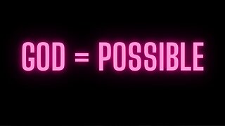 God = Possible