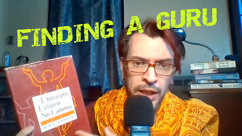 5 My history with finding a guru, plus religious universalism history, Law of Attraction, Maya