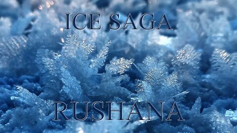 Rushana - Ice Saga