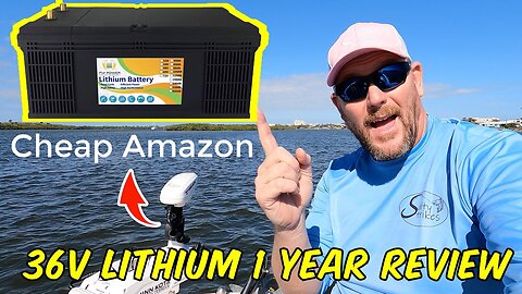 36v Lithium Battery for Trolling Motor, one year review!