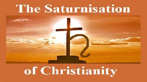 The saturnisation of Christianity. (The Left Hand Path)