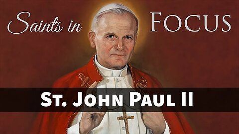 St. Pope John Paul II - Marian Fathers' Saints in Focus